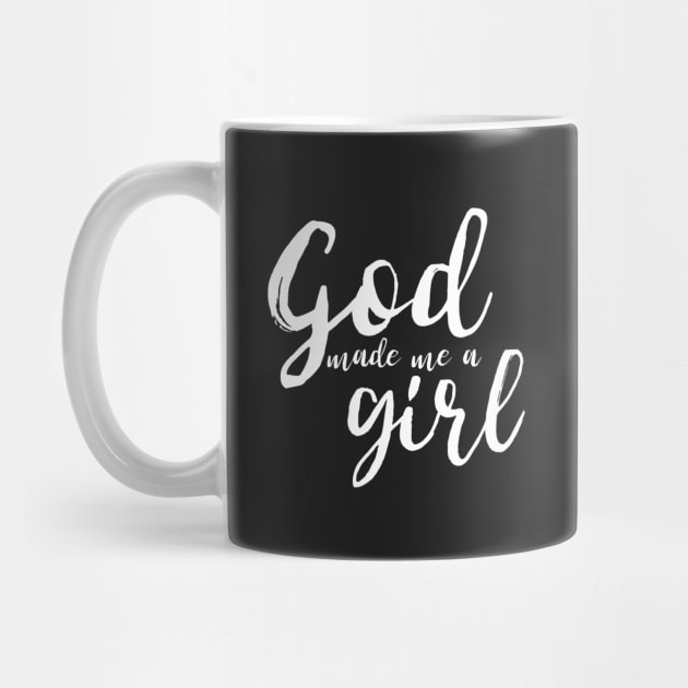 God Made Me A Girl by mikepod